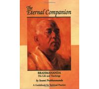 Eternal Companion: Brahmananda - His Life and Teachings