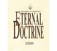 Eternal Doctrine: The Bible in Sequence II Edition