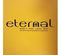 ETERNAL - Don't You Love Me?