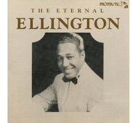 Eternal Ellington 1927-1959