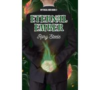 Eternal Ember: An MM Omegaverse Comedy