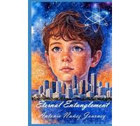 Eternal Entanglement: Antonio Nuñez Journey