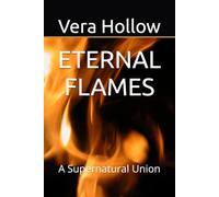 ETERNAL FLAMES: A Supernatural Union