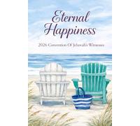 Eternal Happiness 2026 Convention of Jehovah’s Witnesses: A Lined Notebook for Convention Notes, Personal Study, and Spiritual Reflections