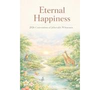 Eternal Happiness Convention 2026 Of Jehovah's Witnesses:: A Notebook for Notes and Reflections Inspired by the 2026 Convention JW Accessories