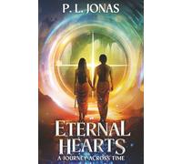 Eternal Hearts: A Journey Across Time