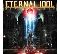 Eternal Idol Renaissance (CD) Album
