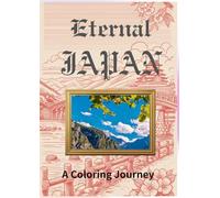 Eternal Japan: A Coloring Journey