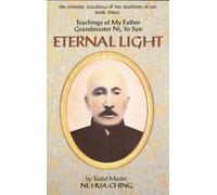 Eternal Light: Teachings of My Father, Grandmaster Ni Yo-San