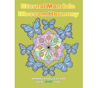 Eternal Mandala Blossom Harmony: MANDALA COLLECTION vol.8 EASY mode