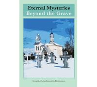 Eternal Mysteries Beyond the Grave
