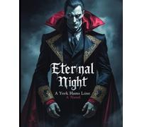 Eternal Night: Eternal Night Vampire Notebook