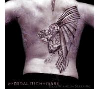 Eternal Nightmare - Days Without Sleeping