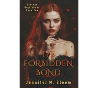 Eternal Nightshade: Book Two - The Forbidden Bond