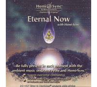 Eternal Now With Hemi-Sync®