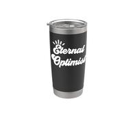 Eternal Optimist Team Optimistic Sign Inspirational Message Bicchiere termico in acciaio inox doppia parete