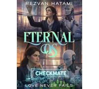 Eternal OS: Love Never Fails