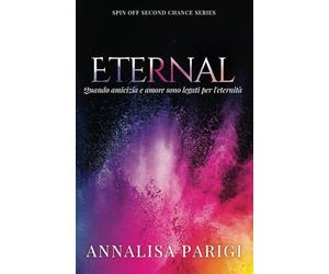 Eternal: Quando amicizia e amore sono legati per l'eternità