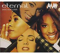 Eternal - Save Our Love