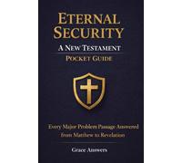 Eternal Security: A New Testament Pocket Guide