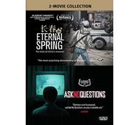 Eternal Spring / Ask No Questions 2-disc set (DVD)