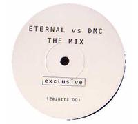 ETERNAL VS DMC - ETERNAL VS DMC / THE MIX