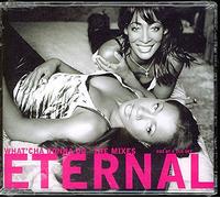 Eternal - What'Cha Gonna Do The Mixes