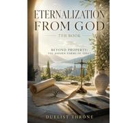 Eternalization From God, 7th Book: Theology, Justice, Theft, and the Moral Order