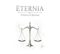 ETERNIA: Il mistero di Speranza