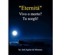 "Eternità": Vivo o morto? Tu scegli!
