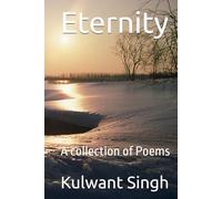 Eternity: A collection of Poems