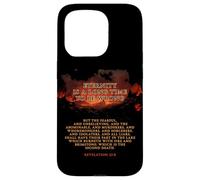 Eternity is a Long Time to Be Wrong - Revelation 21:8 Hell Custodia per iPhone 15 Pro