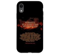 Eternity is a Long Time to Be Wrong - Revelation 21:8 Hell Custodia per iPhone XR