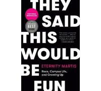 Eternity Martis They Said This Would Be Fun (Tascabile)