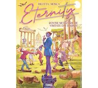 Eternity. Vol. 2: Rovine metaforiche visitate dai turisti - 2023
