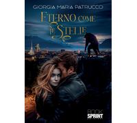 Eterno come le stelle - Giorgia Maria Patrucco