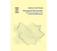Eterogenesi del concetto. Variazioni su matematica e stile a partire da Gilles Deleuze