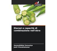 Eterosi e capacità di combinazione nell'okra