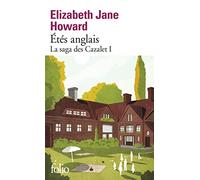 Etés anglais: La saga des Cazalet 1