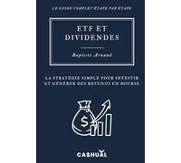 ETF & dividendes: La stratégie simple pour investir et générer des revenus en bourse