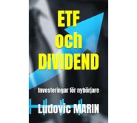 ETF och DIVIDEND: Investeringar för nybörjare