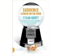 Etgar Keret Suddenly, a Knock on the Door (Tascabile)