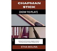 Etha Molina Chapman Stick (How to Play) (Tascabile)