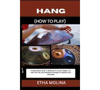 Etha Molina Hang (How to Play) (Tascabile)