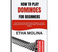 Etha Molina How to Play Dominoes for Beginners (Tascabile)