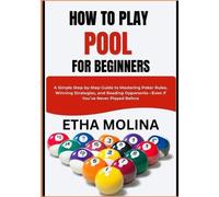 Etha Molina How to Play Pool for Beginners (Tascabile)