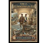 Ethan 25 : LES FRONTIÈRES DU FLUX