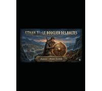 Ethan 31 : le Bouclier des Baltes