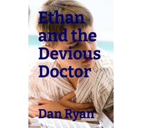 Ethan and the Devious Doctor