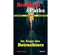 Ethan Baker Im Auge des Betrachters (Tascabile)